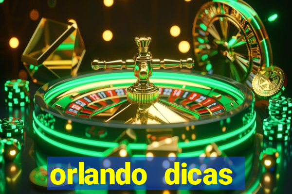 orlando dicas reclame aqui